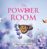 The Powder Room - (Hardback or Cased Book)