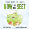 How Do You See? - (Paperback or Softback)