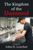 The Kingdom of the Damned - (Paperback or Softback)