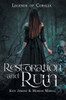 Restoration and Ruin - (Paperback or Softback)