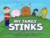 My Family Stinks - (Paperback or Softback)