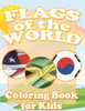 Flags of the World Coloring Book for Kids