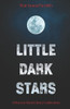 Little Dark Stars: A Horror Short Story Collection