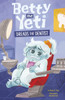 Betty the Yeti Dreads the Dentist - (Hardback or Cased Book)