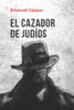 El cazador de judíos