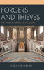 Forgers and Thieves: The Shadowlands of Art Crime