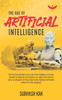 The Age of Artificial Intelligence