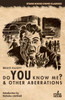 Do You Know Me? & Other Aberrations