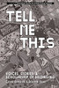 Tell Me This: Voices, Stories, and Scholarship of Belonging - 9798887308890