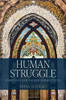 Human Struggle: Christian And Muslim Perspectives