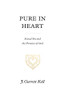 Pure In Heart: Sexual Sin And The Promises Of God