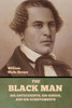 The Black Man: His Antecedents, His Genius, and His Achievements - 9798888309735