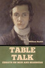 Table Talk: Essays on Men and Manners - (Paperback or Softback)