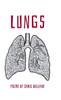Lungs - (Hardback or Cased Book)