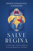 Salve Regina: A Rosary Crusade to Plead for Holy Popes