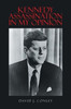 Kennedy Assassination in My Opinion