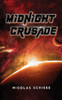 Midnight Crusade - (Paperback or Softback)