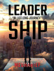 Leadership: A Lifelong Journey - (Paperback or Softback)