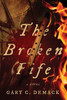 The Broken Fife - (Hardback or Cased Book)