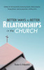 Better Ways To Better Relationships In The Church