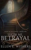 Show Me Betrayal: Show Me Mysteries