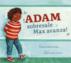 ?Adam Sobresale... Y Max Avanza!