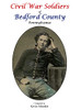Civil War Soldiers Of Bedford County Pennsylvania