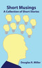 Short Musings: A Collection of Short Stories