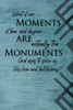 Moments are Monuments, Vol 1. (Blue cover)