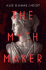 The Myth Maker - (Paperback or Softback)