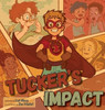 Tucker's Impact - (Hardback or Cased Book)
