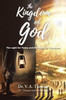The Kingdom of God: The Light for Today and the Hope for Tomorrow