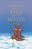 Christmas for a Fish Out of Water