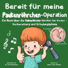 Bereit für meine Paukenröhrchen-Operation: Ein Buch über die Paukenröhrchen-Operation für Kinder - Vorbereitung und Erholungsphase