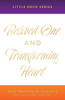 Beloved One and Transforming Heart: Little Rock Series