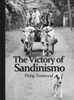 The Victory of Sandinismo - (Hardback or Cased Book)