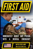 First Aid - FM 4-25.11 US Army Field Manual (2002 Civilian Reference Edition): Unabridged Manual On Military First Aid Skills And Procedures (Latest R