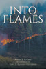 Into the Flames - (Paperback or Softback)