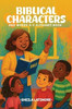 Biblical Characters and Words A-Z Alphabet Book - (Paperback or Softback)