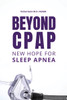 Beyond CPAP