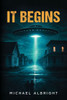 It Begins - (Paperback or Softback)
