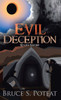 Evil Deception - (Hardback or Cased Book)