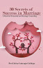 30 Secrets Of Success In Marriage - 9781956074406