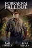 Forsaken Fallout: Supernatural Suspense Thriller with Ghosts
