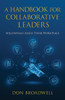 A Handbook for Collaborative Leaders: Millennials Assess Their Workplace - (Paperback or Softback)