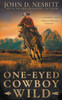 One-Eyed Cowboy Wild: A Classic Western Adventure