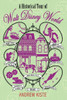 A Historical Tour of Walt Disney World: Volume 1 - (Paperback or Softback)