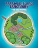 Paradise Island Sanctuary: The Beginning