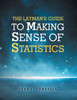 The Layman's Guide To Making Sense Of Statistics - (Paperback or Softback)