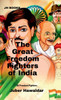 The Great Freedom Fighters of India: 35 Freedom Fighters - (Hardback or Cased Book)